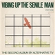 Alternative TV - Vibing Up The Senile Man (Part One)