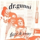 Dr. Gunni - Fuzz & Sway