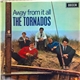 The Tornados - Away From It All