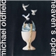 Michael Oldfield - Heaven's Open