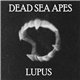 Dead Sea Apes - Lupus