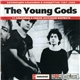 The Young Gods - The Young Gods