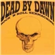 Dead By Dawn - Rock 'N Roll Sexmachine