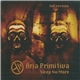 Aria Primitiva - Sleep No More (Full Version)